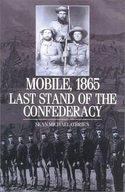 Cover of: Mobile, 1865: last stand of the Confederacy