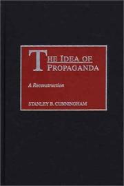 The idea of propaganda : a reconstruction