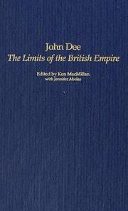 Cover of: John Dee: the limits of the British Empire