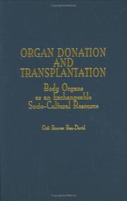 Organ Donation and Transplantation by Orit Brawer Ben-David