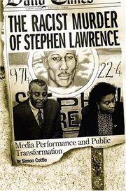 Cover of: The Racist Murder of Stephen Lawrence: Media Performance and Public Transformation