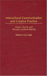 Intercultural communication and creative practice : music, dance, and women's cultural identity