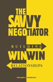 Cover of: The Savvy Negotiator: Building Win/Win Relationships
