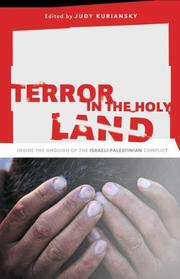 Cover of: Terror in the Holy Land: Inside the Anguish of the Israeli-Palestinian Conflict (Contemporary Psychology)