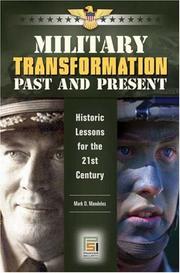 Cover of: Military Transformation Past and Present: Historic Lessons for the 21st Century
