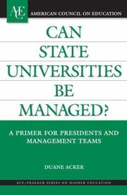 Cover of: Can State Universities Be Managed? by Duane Acker