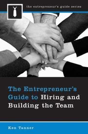 Cover of: The Entrepreneur's Guide to Hiring and Building the Team (The Entrepreneur's Guide)