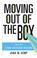 Cover of: Moving Out of the Box