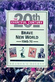 Brave new world 1945 -70