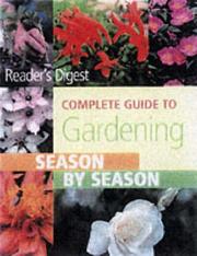 Reader's Digest complete guide to gardening : season by season /