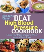 Beat high blood pressure cookbook : control your blood pressure and enjoy great food