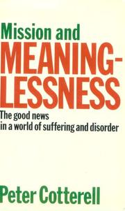 Mission and meaninglessness : the Good News in a world of suffering and disorder