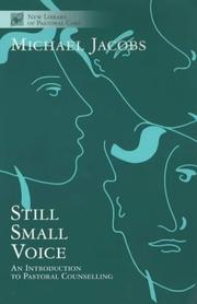 Cover of: Still Small Voice: An Introduction to Pastoral Counseling (New Library of Pastoral Care)