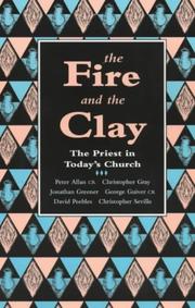 The Fire and the clay