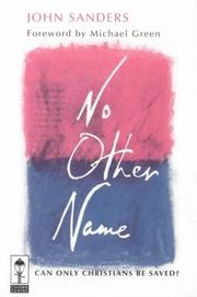 No other name : can only Christians be saved?