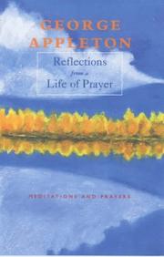 Reflections from a life of prayer