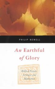 An earthful of glory : Biblical prayers, liturgies and meditations