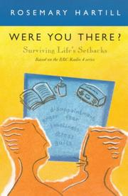 Cover of: Were You There?: Surviving Life's Setbacks