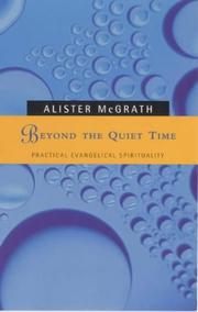 Beyond the quiet time : practical evangelical spirituality