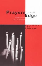 Prayers from the edge : meditations for life's tough times