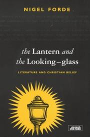 The lantern and the looking glass : literature and Christian belief