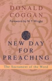 A new day for preaching : the sacrament of the Word