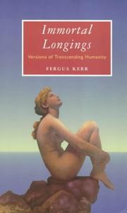 Immortal longings : versions of transcending humanity