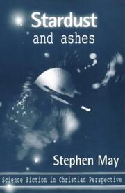 Cover of: Stardust and Ashes : Science Fiction in Christian Perspective