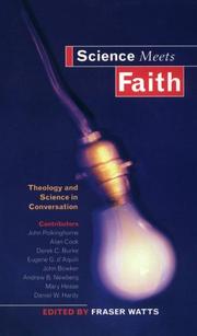 Cover of: Science Meets Faith: Theology & Science in Conversation