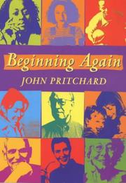 Beginning again : for those who want to begin, or begin again, on the Christian journey