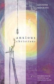Anxious Christians : psychological problems and Christian faith