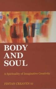 Body and soul : a spirituality of imaginative creativity