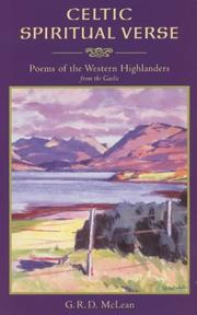 Celtic spiritual verse : poems of the Western Highlanders from the Gaelic