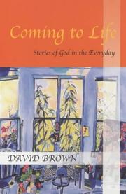 Coming to life : stories of God in the everyday