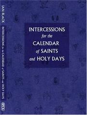 Cover of: Intercessions for the Calendar of Saints And Holy Days