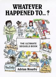 Whatever happened to? : the ultimate sequels book