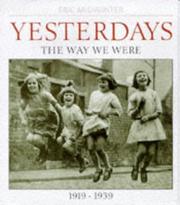 Yesterdays : the way we were, 1919-1939