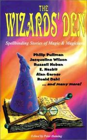 Wizard's den : spellbinding stories of magic and magicians