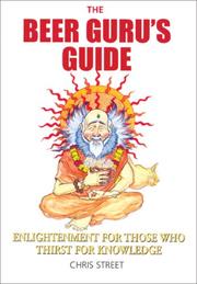 The beer guru's guide : spiritual enlightenment for those who thirst for knowledge