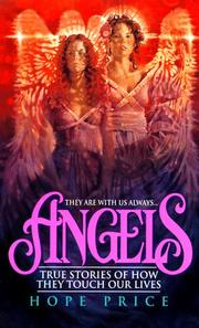 Cover of: Angels: True Stories of How They Touch Our Lives