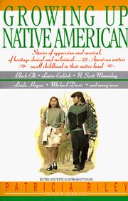 Cover of: Growing Up Native American by Bill Adler, Ines Hernandez, Patricia Riley