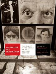 Cover of: Collecting the Imagination: The First Fifty Years of the Ransom Center (Harry Ransom Humanities Research Center Imprint Series)