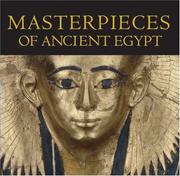 Cover of: Masterpieces of Ancient Egypt