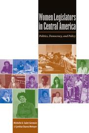 Cover of: Women Legislators in Central America: Politics, Democracy, and Policy