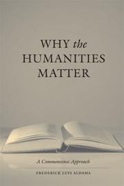 Cover of: Why the Humanities Matter: A Commonsense Approach