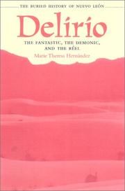 Cover of: Delirio--the Fantastic, the Demonic, and the Réel by Marie Theresa Hernández