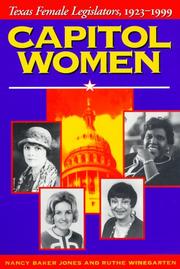 Cover of: Capitol women: Texas female legislators, 1923-1999
