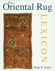 Cover of: The oriental rug lexicon by Peter F. Stone