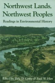 Cover of: Northwest Lands, Northwest Peoples: Readings in Environmental History (Columbia Northwest Classics)