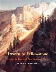 Cover of: Drawn to Yellowstone: Artists in America's First National Park